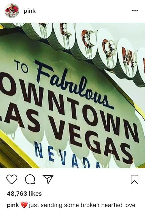 Pop/Rock Star P!nk shared an image on Instagram with the Las Vegas Downtown sign with the message “just sending some broken hearted love” - Photo courtesy of @pink / Instagram