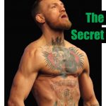 Conor Mcgregor has quickly become one of the most talked about sports athletes on the planet, but what does he attribute to his success? Heard of a book called 'The Secret'? © Atlantic Images